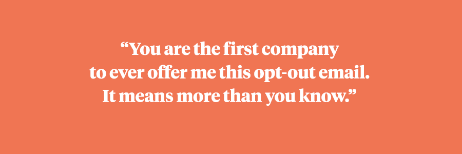 In March 2019, Bloom &amp; Wild gave their customers the chance to opt-out of Mother’s Day emails. On their site, they share a few of the responses from the press and their customers. Image source: Bloom & Wild
