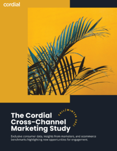 Cover of The Cordial Cross Channel Marketing Study Fall/Winter 2021